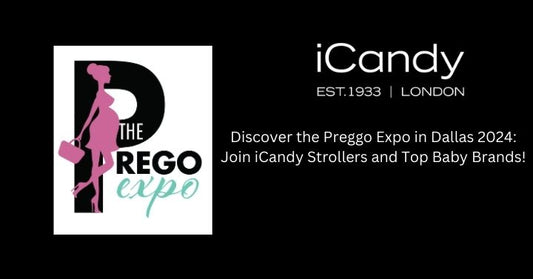 Discover the Prego Expo in Dallas 2024: Join iCandy Strollers and Top Baby Brands!